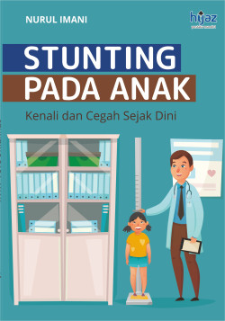 Stunting Pada Anak: Kenali dan Cegah Sejak Dini