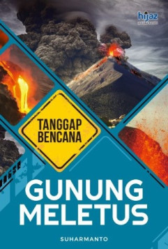 Tanggap Bencana: Gunung Meletus