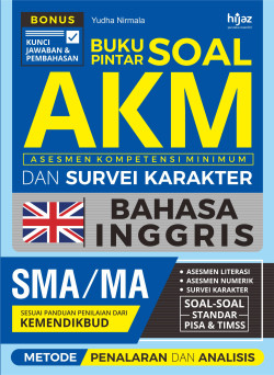 BUKU PINTAR SOAL AKM BAHASA INGGRIS SMA/MA 
